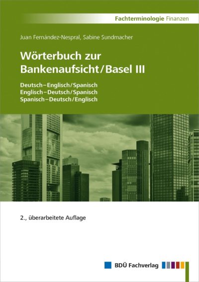Wörterbuch zur Bankenaufsicht/Basel III