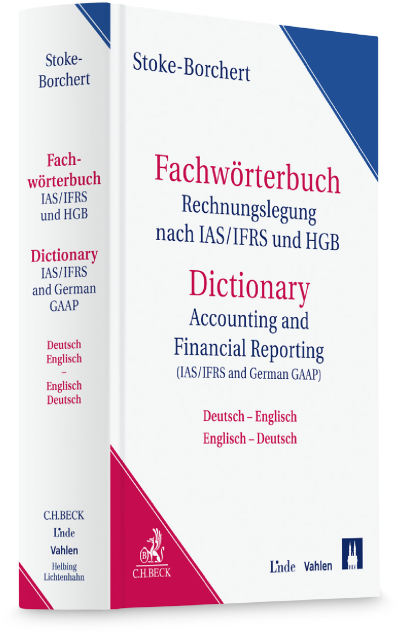 Dictionary of Accounting and Financial Reporting (IAS/IFRS and German GAAP)